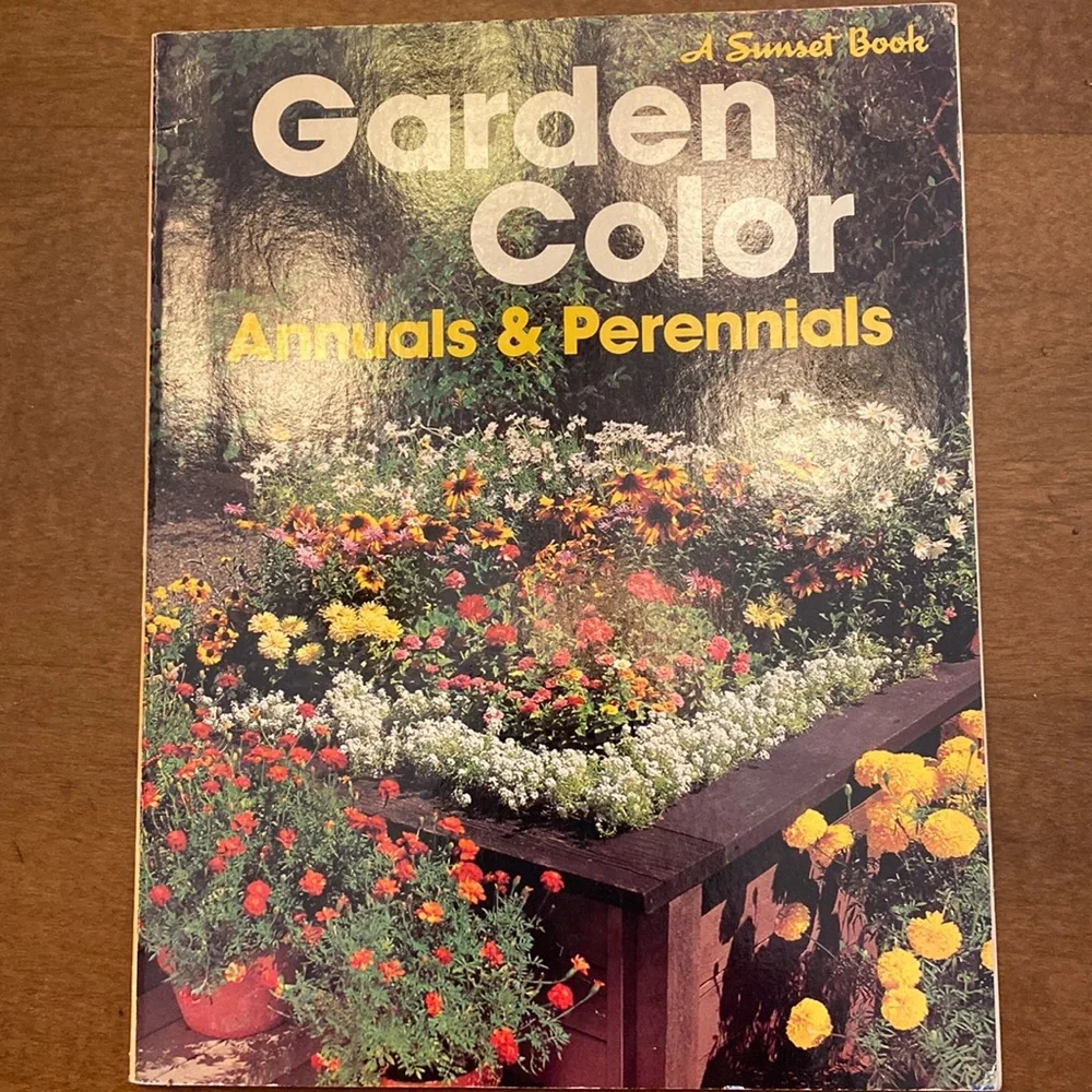 Vintage 1981 Sunset Garden Color Annuals & Perennials Book Paperback